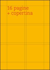 16 pagine + copertina. Ediz. illustrata