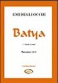 Batya (... chiedilo al vento)