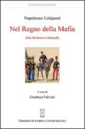 Nel regno della mafia. Dai Borboni ai Sabaudi