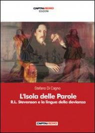 L' isola delle parole. R. L. Stevenson e la lingua della devianza