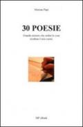 30 poesie. Grande mistero che ordini le cose riordina il mio cuore