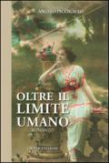 Oltre il limite umano