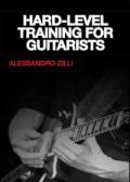 Hard. Level training for guitarists