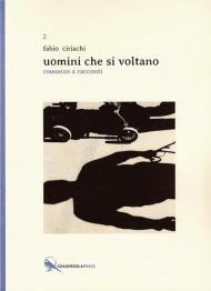 Uomini che si voltano. Romanzo a racconti