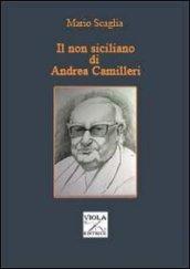 Il non siciliano di Andrea Camilleri