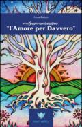 L'amore per davvero. Metacomunicazione