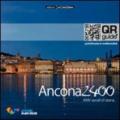 Ancona 2400 XXIV secoli di storia. Con chiave USB. Ediz. multilingue