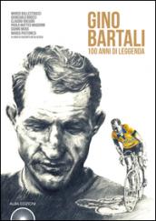 L'album di Gino Bartali. 100 anni di leggenda