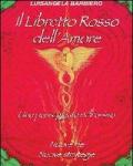 Il libretto rosso dell'amore. Nuove vie. Nuove strategie