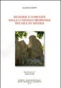 Signorie e comunità nella Lunigiana medievale tra XII e XV secolo