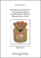 Istoria dell'origine e successione delle illustrissime famiglie Malaspina e Cybo