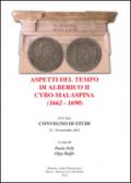 Aspetti del tempo di Alberico II Cybo-Malaspina (1662-1690). Atti del Convegno di studi (22-24 novembre 2013)
