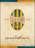 Centodieci Hellas Verona. Ediz. illustrata