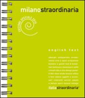 Milanostraordinaria 2016. Ediz. speciale. Ediz. multilingue