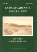La prima adunata degli alpini. Ortigara 6 settembre 1920