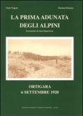 La prima adunata degli alpini. Ortigara 6 settembre 1920