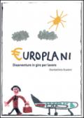 Europlani. Disavventure in giro per lavoro