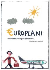 Europlani. Disavventure in giro per lavoro