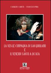 La venerabile compagnia di San Girolamo e il venerdì Santo a Licata