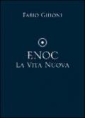 ENOC LA VITA NUOVA