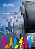 Ginnastica semplice per chi viaggia