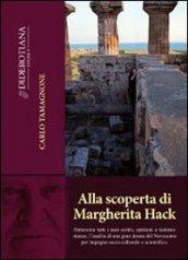 Alla scoperta di Margherita Hack