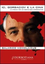 Io, Gorbaciov e la Cina. Le strade per un socialismo democratico