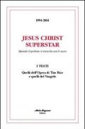 Jesus Christ Superstar. Ediz. italiana e inglese