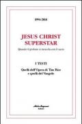 Jesus Christ Superstar. Ediz. italiana e inglese
