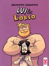 Lui & l'orso