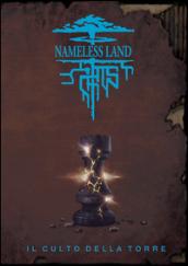 Nameless land. Il culto della torre