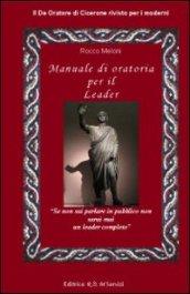 Manuale di oratoria per il leader. Il 