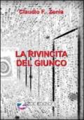 La rivincita del giunco