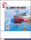 Il libro dei quiz. Quiz ministeriali 2013 per argomento