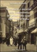 Vita, morte e miracoli nella Campobasso dei primi cento anni dell'Unità d'Italia. Con CD Audio