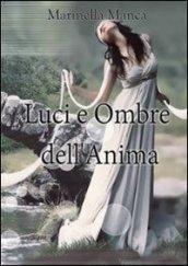 Luci e ombre dell'anima