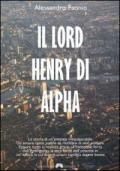 Il lord Henry di Alpha