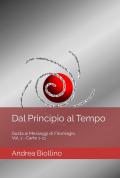 Dal principio al tempo. Guida ai messaggi di filomagia - Vol. 1 - Carte 1-11. Vol. 1: Carte 1-11