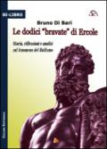 Le dodici «bravate» di Ercole