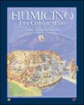 Fiumicino tra cielo e mare. Ediz. multilingue