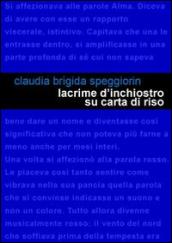 Lacrime d'inchiostro su carta di riso. Piccolo libro sul destino