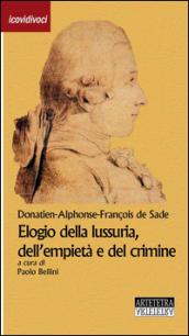 Elogio della lussuria, dell'empietà e del crimine (icovidivoci Vol. 1)