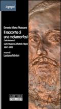 Il racconto di una metamorfosi: Dalle lettere di Carlo Pisacane al fratello Filippo 1847-1855 (Ingegni)