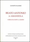 Beato Antonio di Amandola. I miracoli dopo la morte