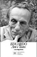 Eduardo, arte e teatro