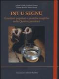 Int u segnu. Guaritori popolari e pratiche magiche nelle quattro province. Con DVD