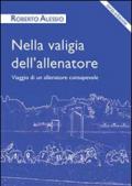 Nella valigia dell'allenatore. Viaggio di un allenatore consapevole