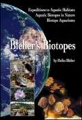 Bleher's biotopes. Expedition to aquatic habitats, aquatic biotopes in nature, biotope aquarium