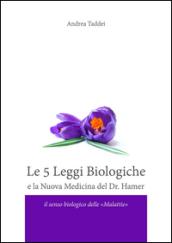 Le 5 leggi biologiche e la nuova medicina del Dr. Hamer