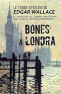 Bones a Londra. Le storie africane. 7.